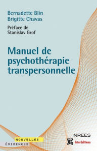 Title: Manuel de psychothérapie transpersonnelle, Author: Bernadette Blin