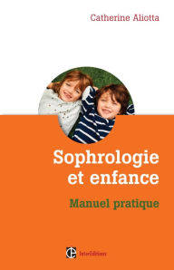 Title: Sophrologie et enfance: Manuel pratique, Author: Klemantaski Collection