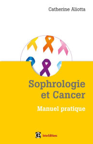 Title: Sophrologie et Cancer: Manuel pratique, Author: Klemantaski Collection