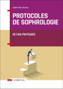 Protocoles de sophrologie: 20 cas pratiques