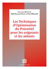 Title: Accompagner les soignants et les aidants: Avec les Techniques d'Optimisation du Potentiel, Author: Yann Mikaeloff