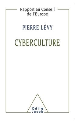 Cyberculture / Cyberculture: Rapport au Conseil de l'Europe