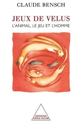 Games Mammals Play: the Animal, Game and Man / jeu de velus: L'animal, le et l'homme