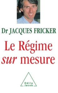 Title: Personalised Dieting / Le Rï¿½gime sur mesure, Author: Jacques Fricker