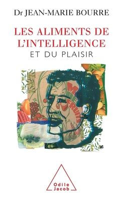 Food for Thought: And Pleasure / Les Aliments de l'intelligence: Et du plaisir