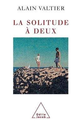 Lonely Together / La Solitude ï¿½ deux