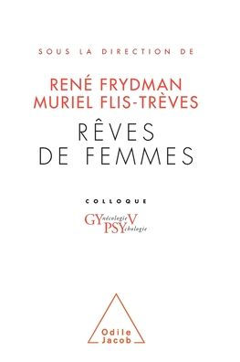 Women's Dreams / Rï¿½ves de femmes: Colloque GYPSY V