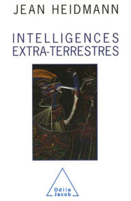 Title: Intelligences extra-terrestres, Author: Jean Heidmann