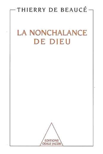 La Nonchalance de Dieu