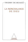 La Nonchalance de Dieu