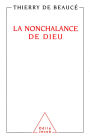 La Nonchalance de Dieu