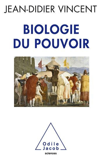 Biologie du pouvoir