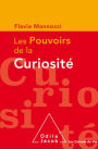 Les Pouvoirs de la curiosité