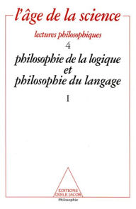 Title: Philosophie de la logique et philosophie du langage (1), Author: Collectif