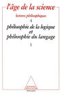 Philosophie de la logique et philosophie du langage (1)