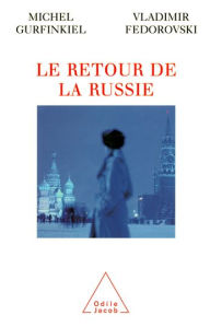 Title: Le Retour de la Russie, Author: Vladimir Fedorovski