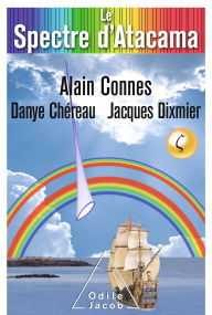 Title: Le Spectre d'Atacama, Author: Alain Connes