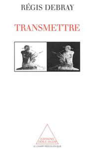 Title: Transmettre, Author: Régis Debray