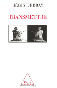 Title: Transmettre, Author: Régis Debray