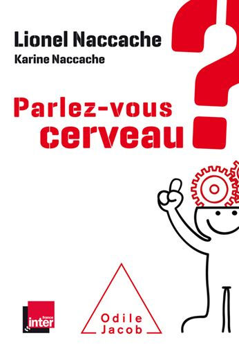 Parlez-vous cerveau ?