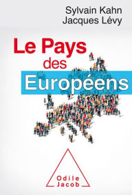Title: Le Pays des Européens, Author: Sylvain Kahn