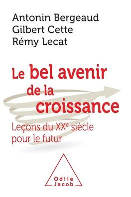 True Impacts of Growth: Toward an Awakening? / Le Bel avenir de la croissance