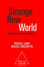 Strange New World: Geoeconomics vs Geopolitics