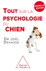 Title: Tout sur la psychologie du chien, Author: Joël Dehasse