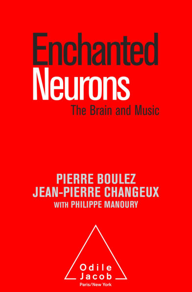 Enchanted Neurons: The Brain and Music