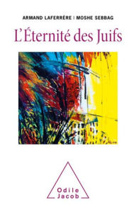 Title: L' Éternité des Juifs, Author: Armand Laferrère