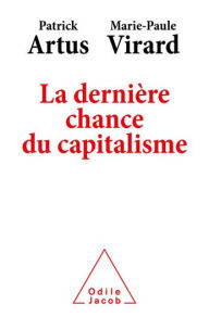 Title: La Dernière Chance du capitalisme, Author: Patrick Artus