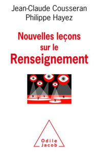 Title: Nouvelles leçons sur le renseignement, Author: Jean-Claude Cousseran