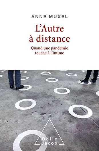 L' Autre à distance: Quand une pandémie touche à l'intime