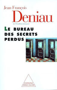 Title: Le Bureau des secrets perdus, Author: Jean-François Deniau