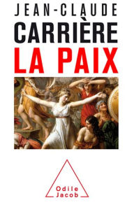 Title: La Paix, Author: Jean-Claude Carrière