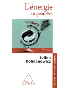 Title: L' Énergie au quotidien, Author: Julien Bohdanowicz