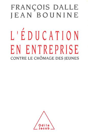 L' Éducation en entreprise: Contre le chômage des jeunes