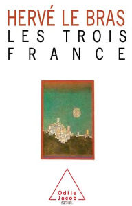 Title: Les Trois France, Author: Hervé Le Bras