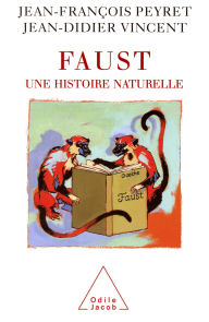 Title: Faust: Une histoire naturelle, Author: Jean-François Peyret