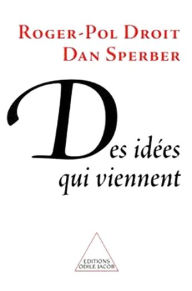 Title: Des idées qui viennent, Author: Roger-Pol Droit