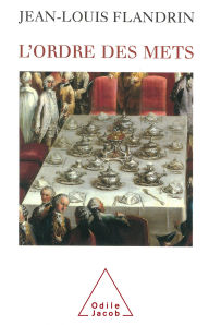 Title: L' Ordre des mets, Author: Jean-Louis Flandrin