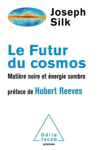 Le Futur du cosmos: Matière noire et énergie sombre