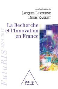 Title: La Recherche et l'Innovation en France: FutuRIS 2014-2015, Author: Jacques Lesourne