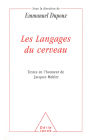 Les Langages du cerveau: Textes en l'honneur de Jacques Mehler