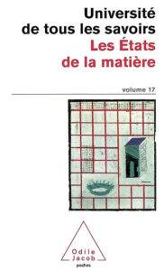 Title: Les États de la matière: N°17, Author: Université de tous les savoirs