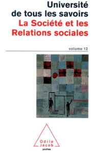 Title: La Société et les Relations sociales: N°12, Author: Université de tous les savoirs