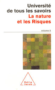 Title: La Nature et les Risques: N°06, Author: Université de tous les savoirs