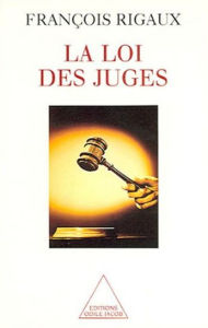 Title: La Loi des juges, Author: François Rigaux