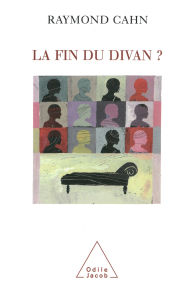 Title: La Fin du divan ?, Author: Raymond Cahn