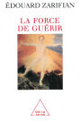 La Force de guérir